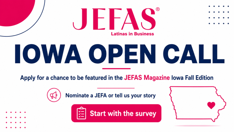 JEFAS® Magazine Iowa abre convocatoria para emprendedoras latinas y líderes comunitarias